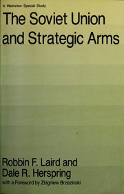 The Soviet Union and strategic arms /