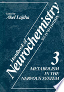 Metabolism in the Nervous System /