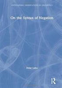 On the syntax of negation /