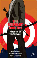 The elephant hunters : chronicles of the moneymen /