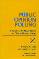 Public opinion polling : a handbook for public interest and citizen advocacy groups /