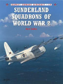 Sunderland squadrons of World War 2 /