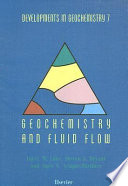 Geochemistry and fluid flow /
