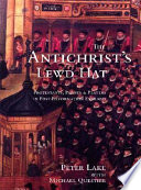 The Anti-Christ's lewd hat : Protestants, Papists and players in post-Reformation England /