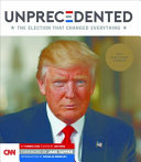 Unprecedented : the election that changed everything /