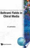 Beltrami fields in chiral media /
