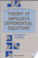 Theory of impulsive differential equations /