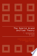 The hybrid grand unified theory /