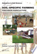 Soil-specific farming : precision agriculture /