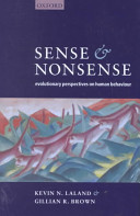 Sense and nonsense : evolutionary perspectives on human behaviour /
