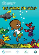 The shark fin soup /