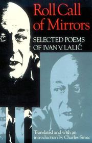 Roll call of mirrors : selected poems of Ivan V. Lalić /