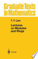 Lectures on Modules and Rings /