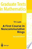 A first course in noncommutative rings /