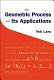 The geometric process and its applications /