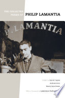 The collected poems of Philip Lamantia /