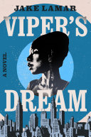 Viper's dream : a novel /