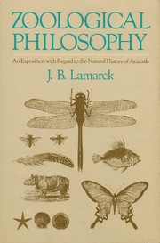 Zoological philosophy : an exposition with regard to the natural history of animals /