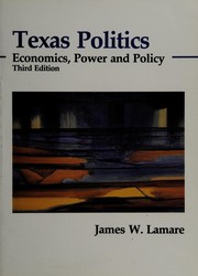 Texas politics : economics, power, and policy /