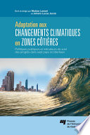 Adaptation aux changements climatiques en zones côtières : politiques publiques et indicateurs de suivi des progrès dans sept pays occidentaux /
