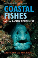 Coastal fishes of the Pacific Northwest /