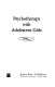 Psychotherapy with adolescent girls /