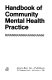 Handbook of community mental health practice /