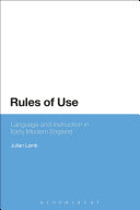 Rules of use : language and instruction in early modern England /