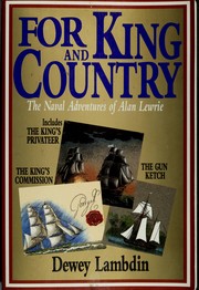 For king and country : the naval adventures of Alan Lewrie /