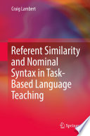 Referent Similarity and Nominal Syntax in Task-Based Language Teaching /
