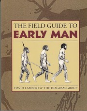 The field guide to early man /