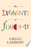 The elements of Foucault /