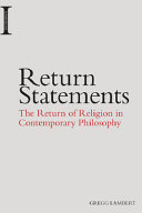 Return statements : the return of religion in contemporary philosophy /