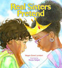 Real sisters pretend /