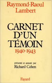 Carnet d'un témoin : (1940-1943) /