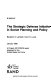 The Strategic Defense Initiative in Soviet planning and policy /