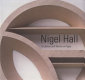 Nigel Hall : sculpture and works on paper /