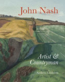 John Nash : artist & countryman /