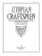 Utopian craftsmen : the arts and crafts movement from the Cotswolds to Chicago /
