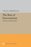 The rise of eurocentrism : anatomy of interpretation /