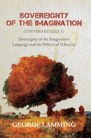 Sovereignty of the imagination : conversations III /