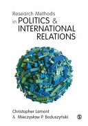 Research methods in politics and international relations /