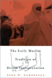 The early Muslim tradition of dream interpretation /