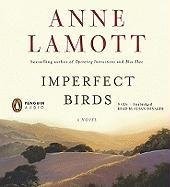 Imperfect birds : [a novel] /