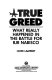 True greed : what really happened in the battle for RJR Nabisco /