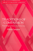 Traditions of compassion : from religious duty to social activism /