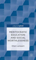 Meritocratic education and social worthlessness /