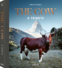 The cow : a tribute /