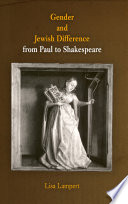 Gender and Jewish difference from Paul to Shakespeare /