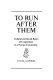 To run after them : cultural and social bases of cooperation in a Navajo community /